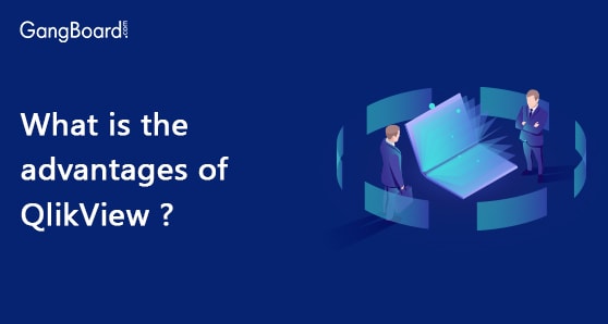 What is the advantages of QlikView ? What is the advantages of QlikView ?