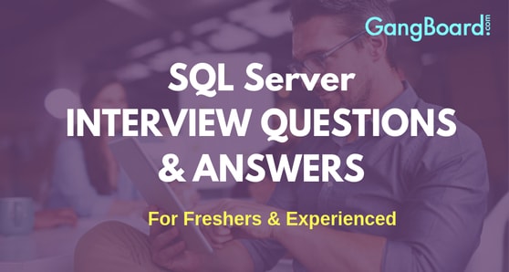 SQL Server Interview Questions SQL Server Interview Questions
