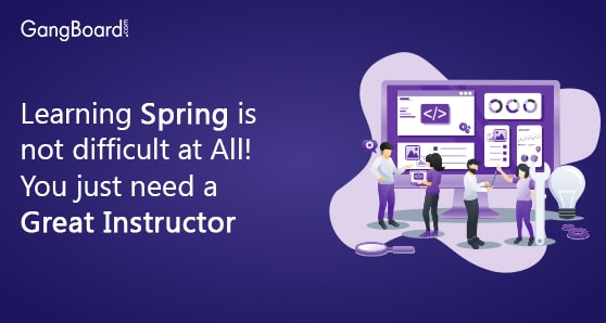 Learning Spring Is Not Difficult at All! You Just Need a Great Instructor