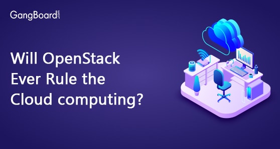 Will OpenStack Ever Rule the Cloud Computing