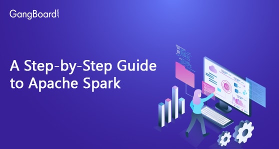 A Step-by-Step Guide to Apache Spark