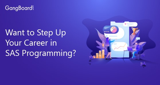 Want to Step Up Your Career in SAS Programming? Want to Step Up Your Career in SAS Programming?
