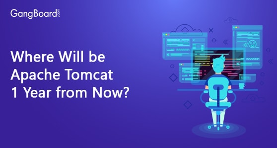 Where Will be Apache Tomcat 1 Year from Now? Where Will be Apache Tomcat 1 Year from Now?