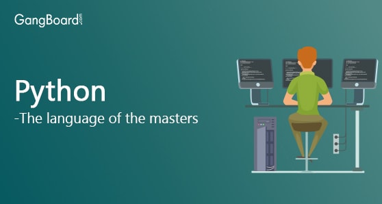 Python- the language of the masters Python- the language of the masters