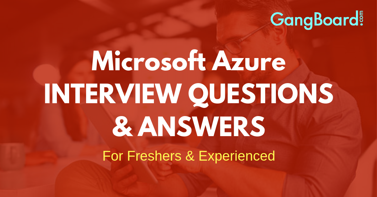 Microsoft Azure interview questions and answers