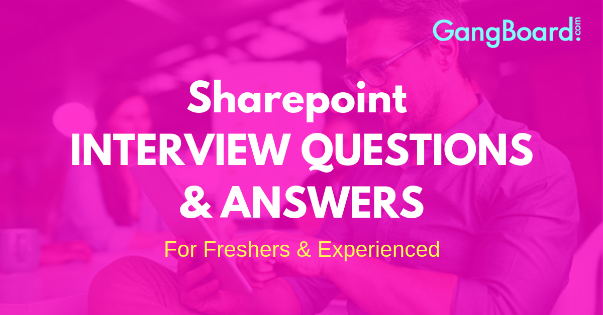 sharepoint interview questions and answers