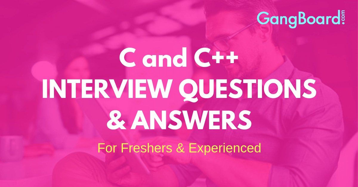 c and c++ interview Questions and Answers