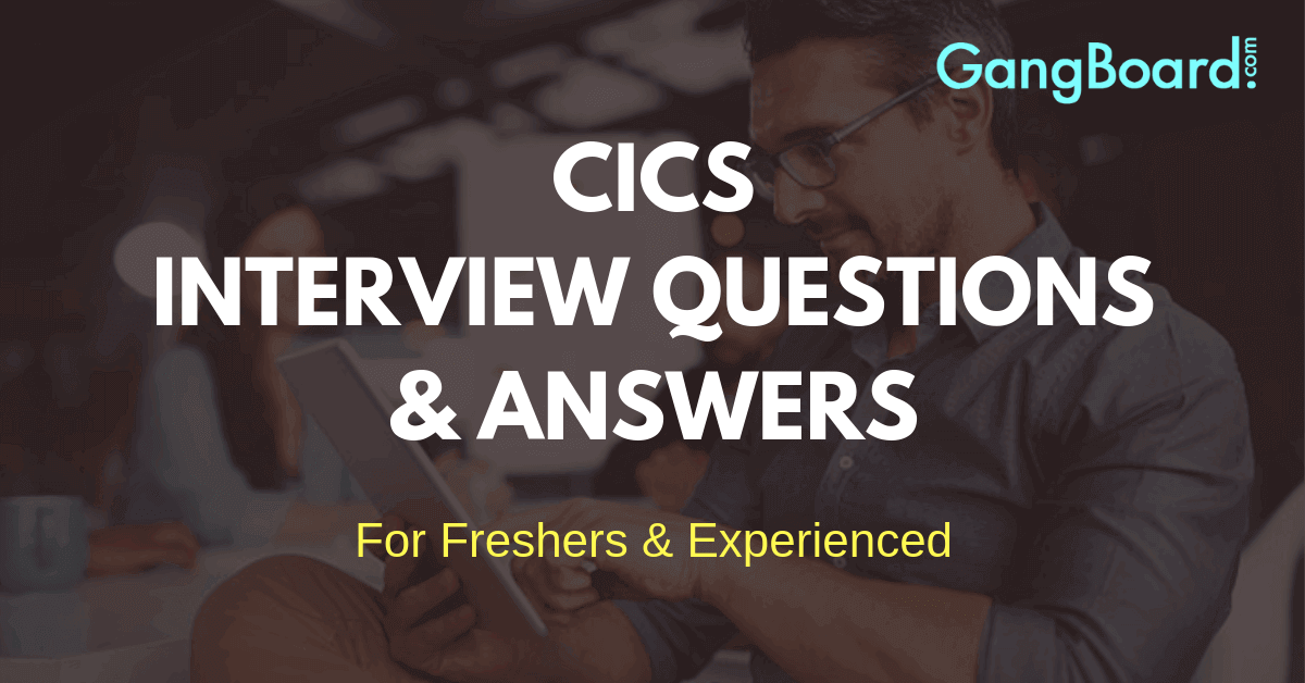 CICS Interview Questions and Answers