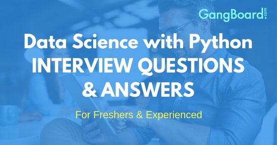 Data Science with Python Interview Questions and Answers