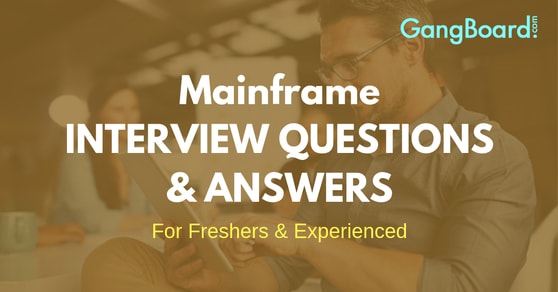 Mainframe Interview Questions and Answers