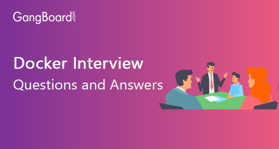 Docker Interview Questions and Answers