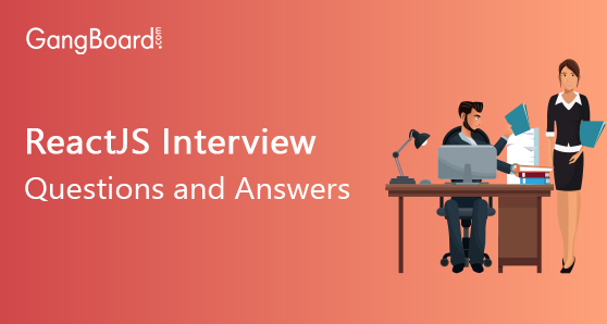 ReactJS Interview Questions