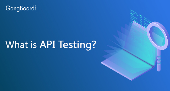 What is API Testing?