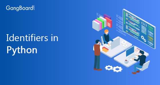 Identifiers in Python Identifiers in Python