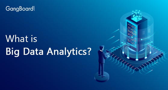 What is Big Data Analytics?