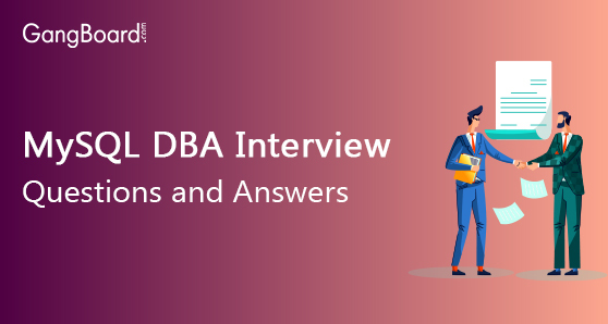 MySQL DBA Interview Questions and Answers