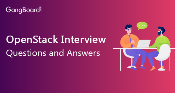 OpenStack Interview Questions and Answers