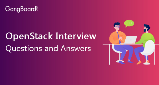 Openstack Interview Questions and Answers