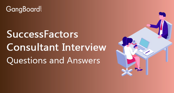 Successfactors Consultant Interview Questions and Answers