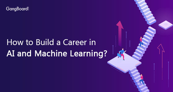 How to Build a Career in AI and Machine Learning