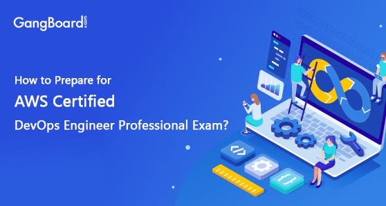 How to Prepare for AWS Certified DevOps Engineer Professional Exam?