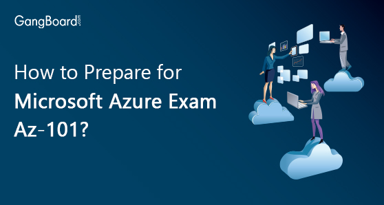 How to Prepare for Microsoft Azure Exam AZ-101?