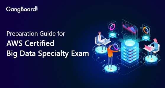 Preparation Guide for AWS Certified Big Data Specialty Exam