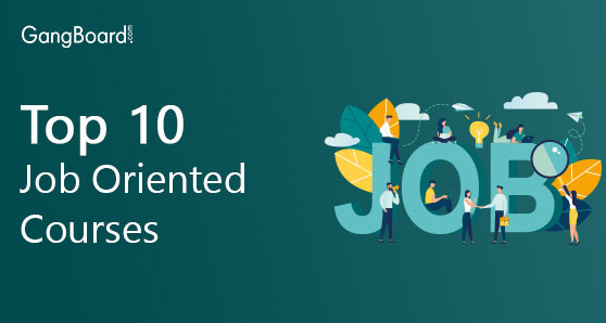 Top 10 Job Oriented Courses Top 10 Job Oriented Courses