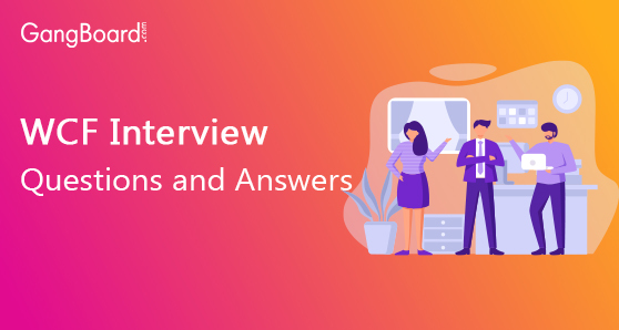 WCF Interview Questions and Answers