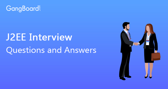 J2EE Interview Questions and Answers