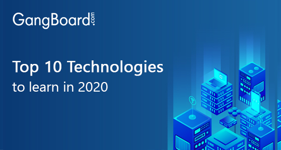 Top 10 Technologies to Learn in 2021 Top 10 Technologies to Learn in 2021
