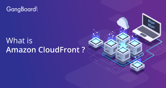 Amazon CloudFront Amazon CloudFront