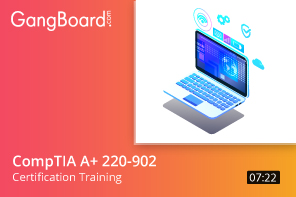 CompTIA A+ 220-902 Certification Training